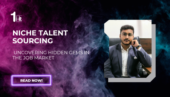 Niche Talent Sourcing | Uncovering Hidden Gems in the Job Market
        